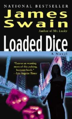 Loaded Dice: A Tony Valentine Novel by James Swain: Used