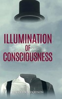Frederick Dodson | Illumination Of Consciousness | Buch | Englisch (2021)