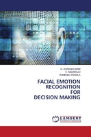 D. Sharada Mani (U. A.) | Facial Emotion Recognition For Decision Making | Buch