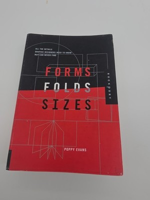 Forms, Folds, and Sizes: All the Details - paperback, 9781592530540, Poppy Evans