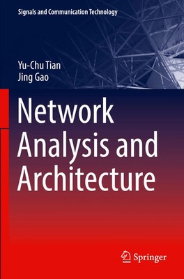 Yu-Chu Tian (u. a.) | Network Analysis and Architecture | Taschenbuch | Englisch