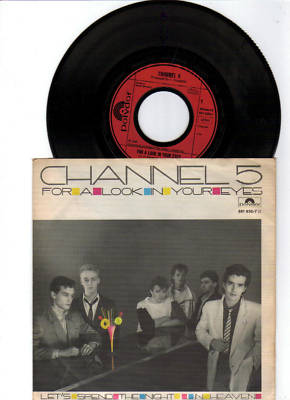 Channel  5  -  For a look in your Eyes 