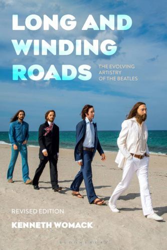 Long And Winding Roads, Revised Edition : The Evolving Artistry Of The Beatles Kenneth (Monmouth University, West Long Branch, Usa) Womack - Image 5
