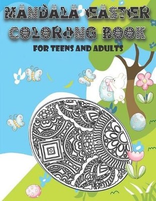 Mandala Easter Coloring Book: For Teens and Adults by Plworx Books Paperback Boo
