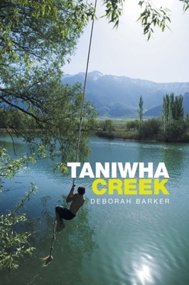 Barker - Taniwha Creek - New paperback or softback - X555z