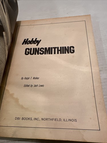 Hobby Gunsmithing Do It Yourself Guide Kitchen or Workshop 1972 Walker/Lewis - Foto 4 di 16