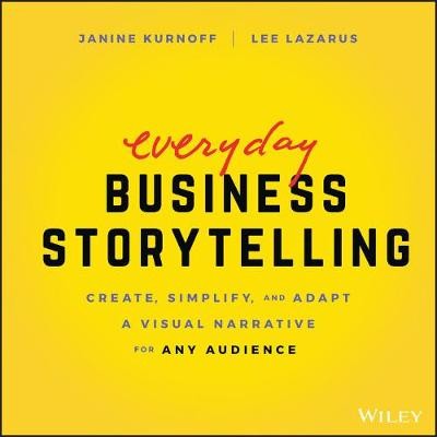 Everyday Business Storytelling - 9781119704669