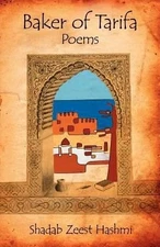 Baker of Tarifa, Paperback by Hashmi, Shadab Zeest, Like New Used, Free shipp...