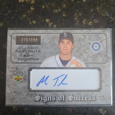 2003 Upper Deck Classic Portraits - Signs of Success Matt Thornton #SS-TH...