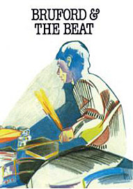 Bill Bruford - Bruford And The Beat (DVD, 2009)