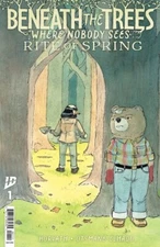 Beneath the Trees Where Nobody Sees: Rite of Spring #1 CVR A 7/9 Horror IDW