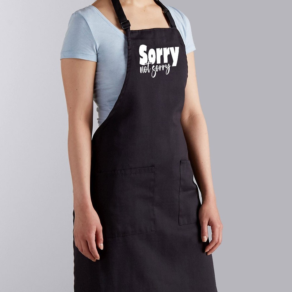 Funny Sorry Sarcastic Quotes Sassy Slogan Sorry Not Sorry Apron Full-Length gift