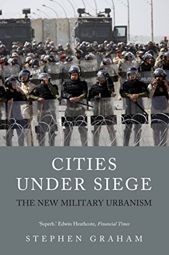 Cities Under Siege: The New Military Urbanism-Stephen Graham - Image 3