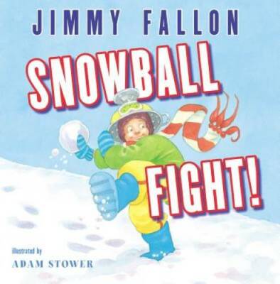 Snowball Fight! - Hardcover By Fallon, Jimmy - GOOD