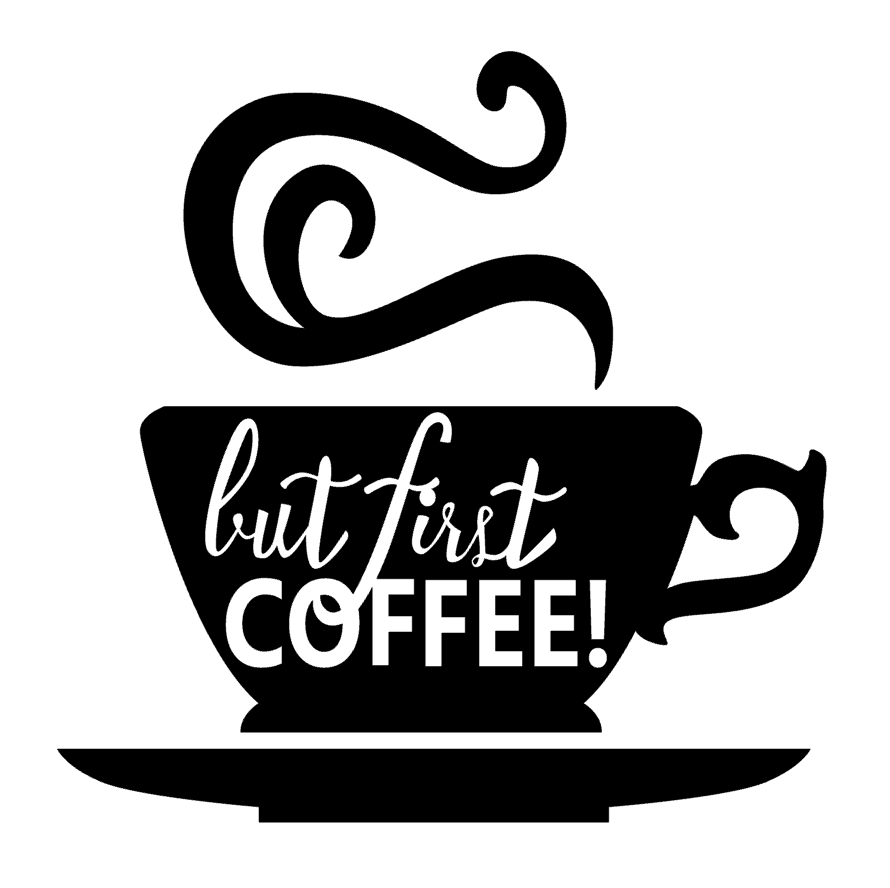 But First Coffee Vinyl Decal Sticker For Home Cup Mug Glass Car Wall a2352