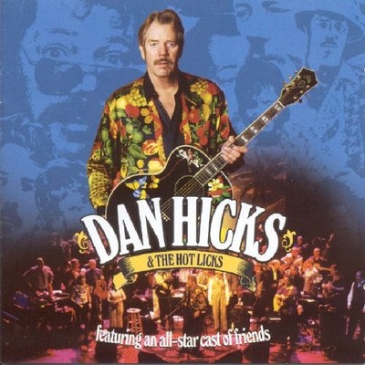 Dan Hicks And The Hot Licks - Featuring... - Dan Hicks And The Hot Licks CD L2VG