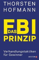 Das Fbi-Prinzip, Thorsten Hofmann