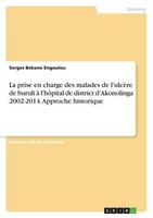 La Prise En Charge Des Malades De L'ulcèRe De Buruli à L'hôPital De District D'a