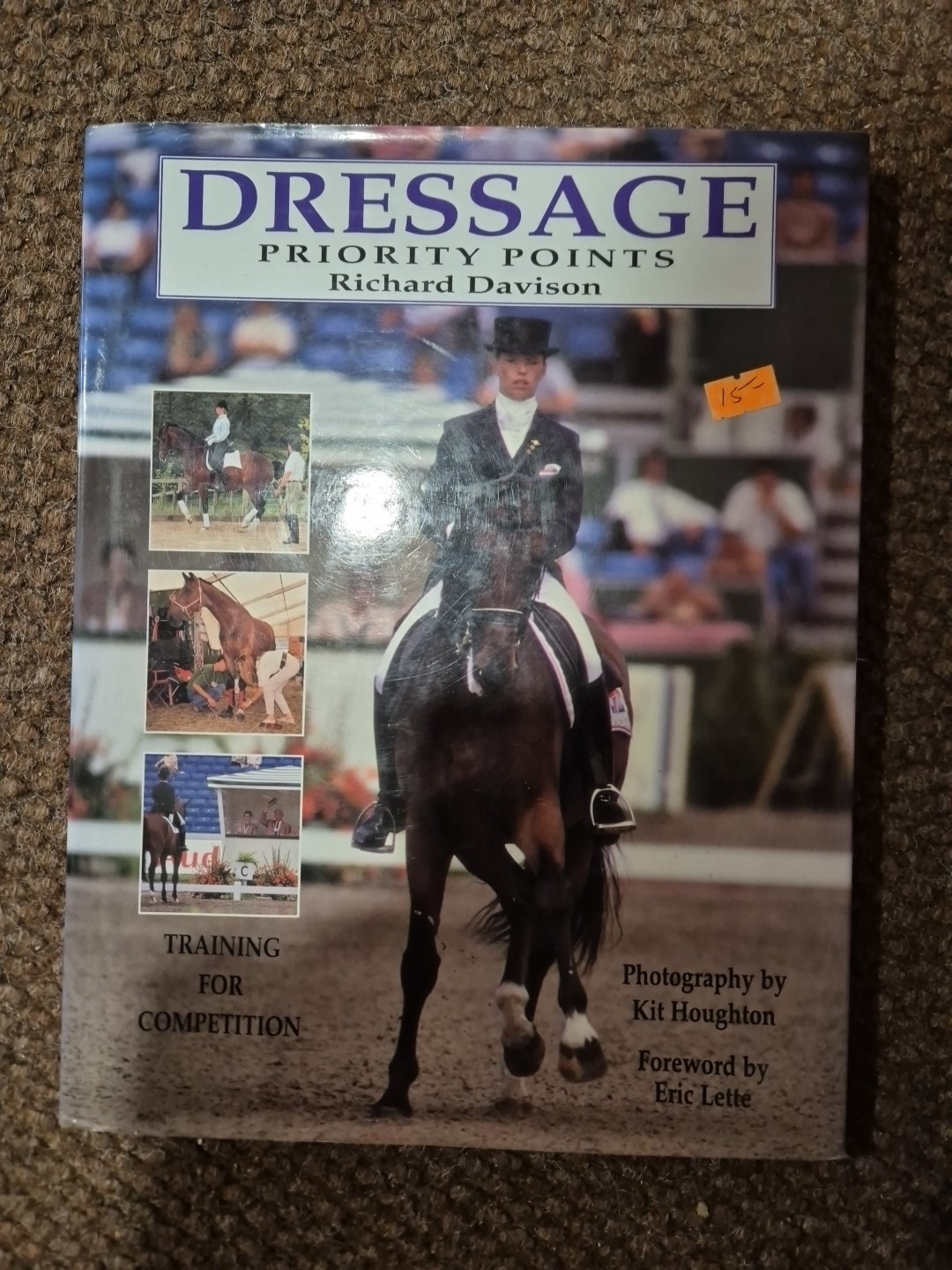 Dressage Priority Points: Training for Competition Richard Davison horse horses