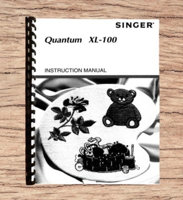 #ad Singer Model Quantum XL100 Instruction Manual Instruction Manual Printed $21.95