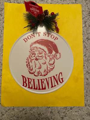 DON'T STOP BELIEVING CHRISTMAS SIGN NEW