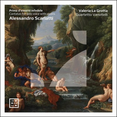 Prima D'esservi Infedele: Alessandro Scarlatti: Cantatas for Solo Voice With
