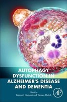 Autophagy Dysfunction In Alzheimer's Disease And Dementia | Hamano (U. A.)