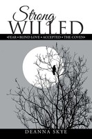 Deanna Skye | Strong Willed | Taschenbuch | Englisch (2015) | Xlibris