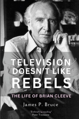 James P. Bruce | TELEVISION DOESN'T LIKE REBELS | Taschenbuch | Englisch (2024)
