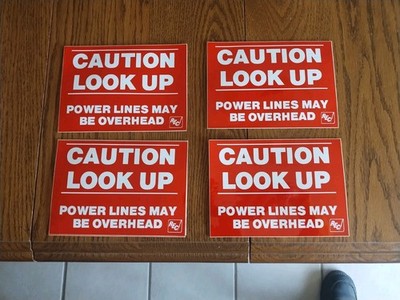 4 REC Rural Electric Coop Sticker Caution Look Up Power Lines Over Head 5'' x 7''