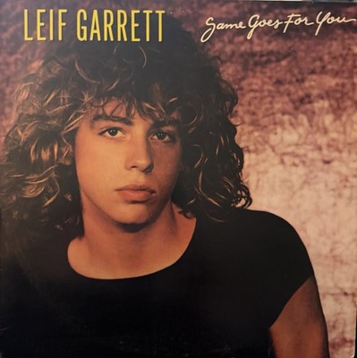 Leif Garrett - Same Goes For You - 1979 Vinyl LP - Mint!