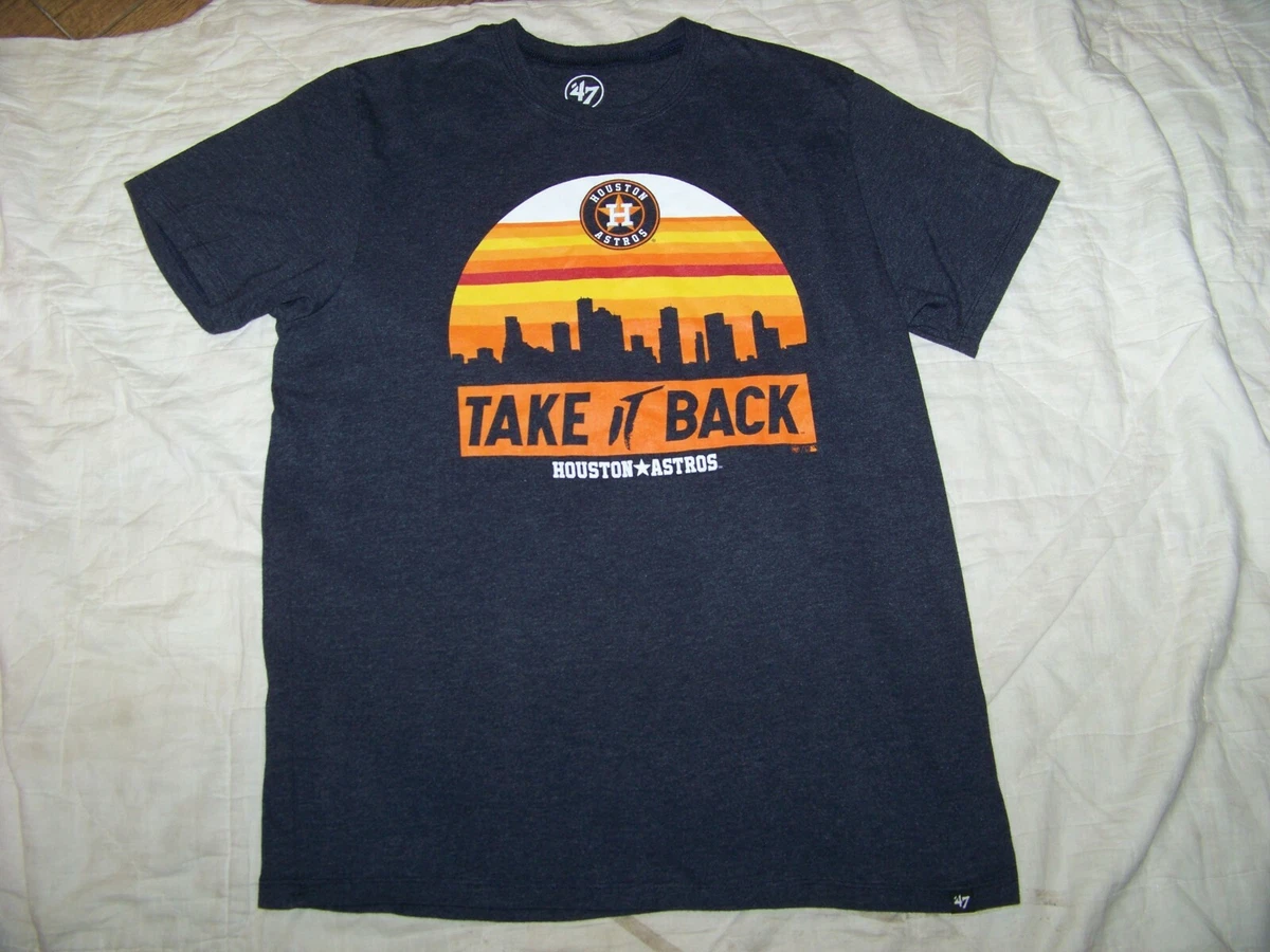 47 Houston Astros T Shirt Take It Back Size M eBay