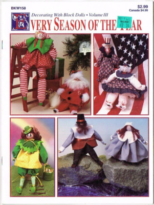 Decorating with Block Dolls Every Season Doll Pattern Book Volume 3 1991 Vintage