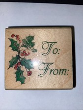 Christmas Holly To / From - Rubber Stamp - Wood Mounted