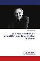 Fatih Seyhanoglu | The Assassination Of Abdul Rahman Ghassemlou In Vienna | Buch