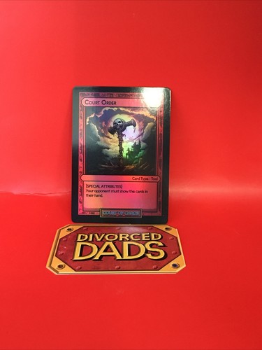 Divorced Dads Court of Chaos Court Order - Tool Card HOLO