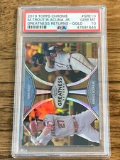 2019 Topps Chrome TROUT & ACUNA #GRE10 Greatness Returns GOLD 18/50 PSA 10 GEM