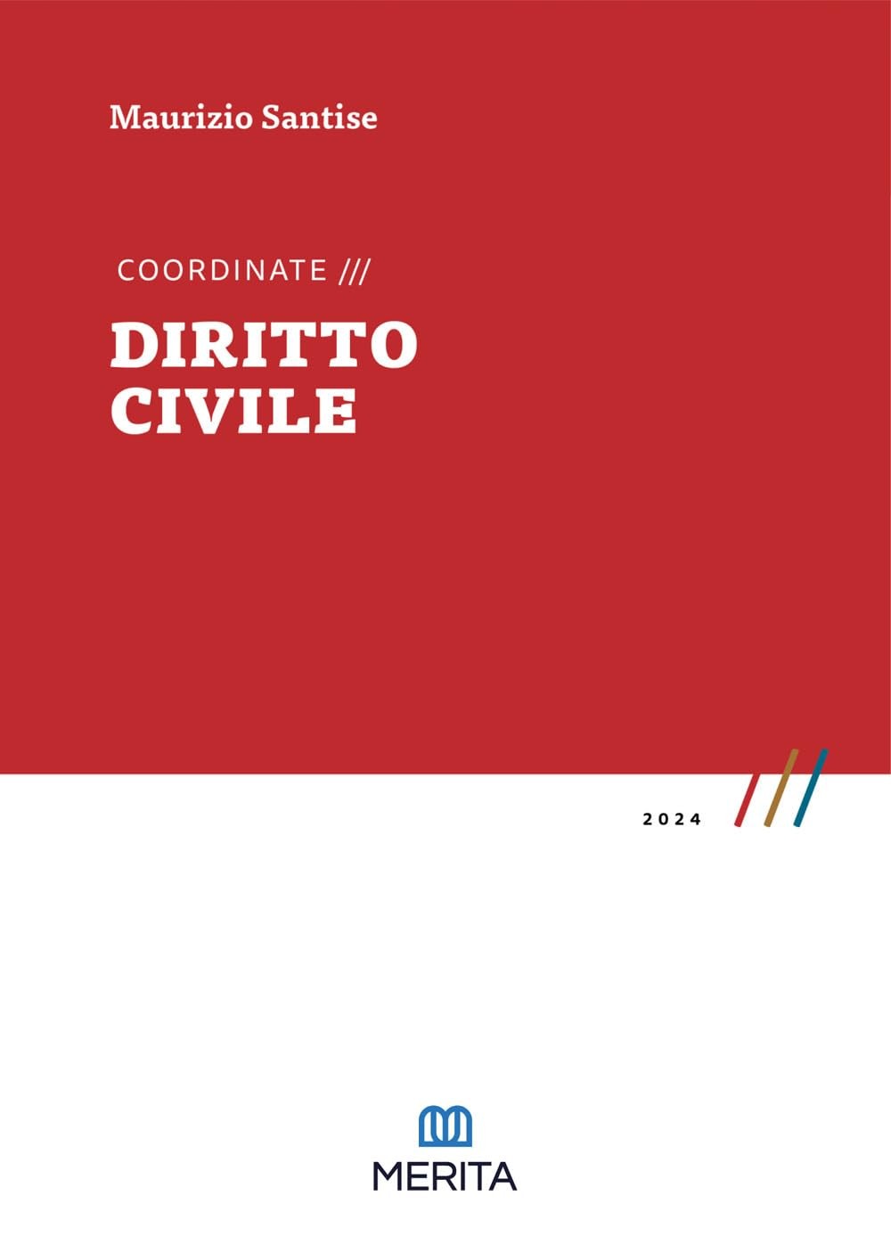 Maurizio Santise Coordinate. Diritto civile 2024 (Paperback)
