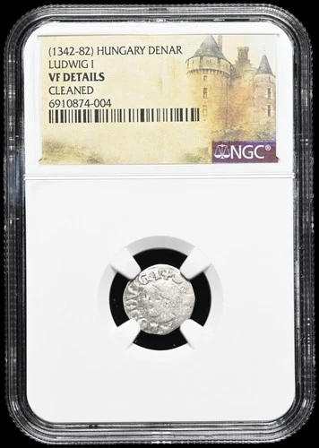MEDIEVAL HUNGARY. Ludwig I, 1342-1382 AD. Silver Denar. Saracen, NGC VF Details