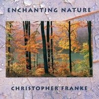 Enchanting Nature Von Christopher Franke | CD | Zustand Neu