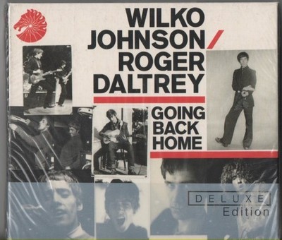 WILKO JOHNSON & ROGER DALTREY - Going Back Home, 2CD Deluxe Edition NEW SEALED
