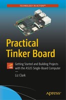 Practical Tinker Board Liz Clark Taschenbuch Xv Englisch 2018 Apress