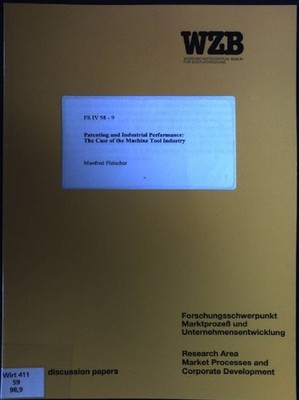 Patenting and Industrial Performance: The Case of the Machine Tool Industry Disc