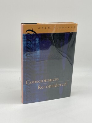 Consciousness Reconsidered