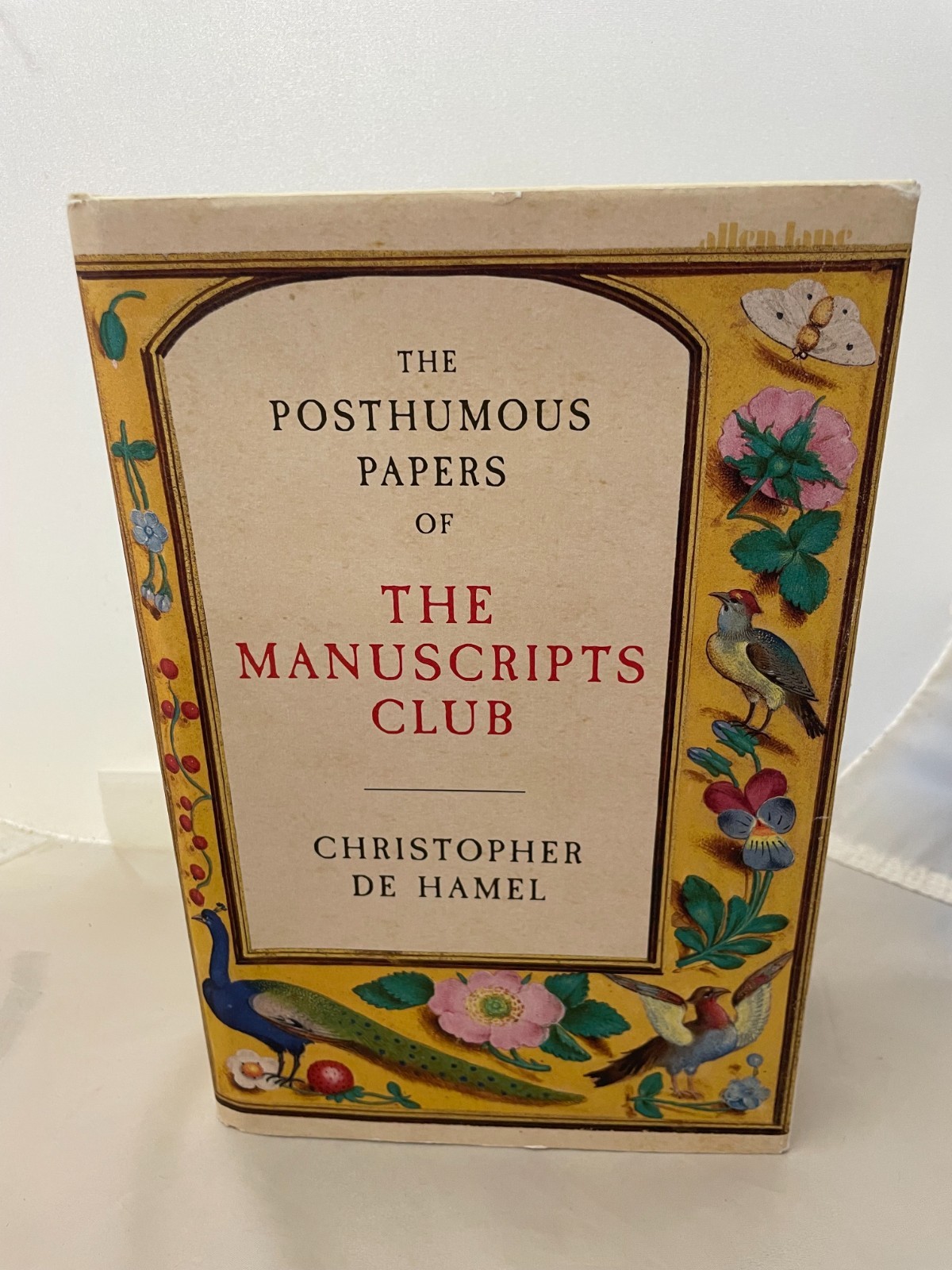 The Posthumous Papers of the Manuscripts Club by Christopher de Hamel [HM]