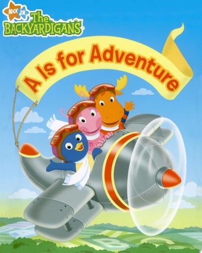 A Is for Adventure (The Backyardigans) by Kilpatrick, Irene, Acceptable Book