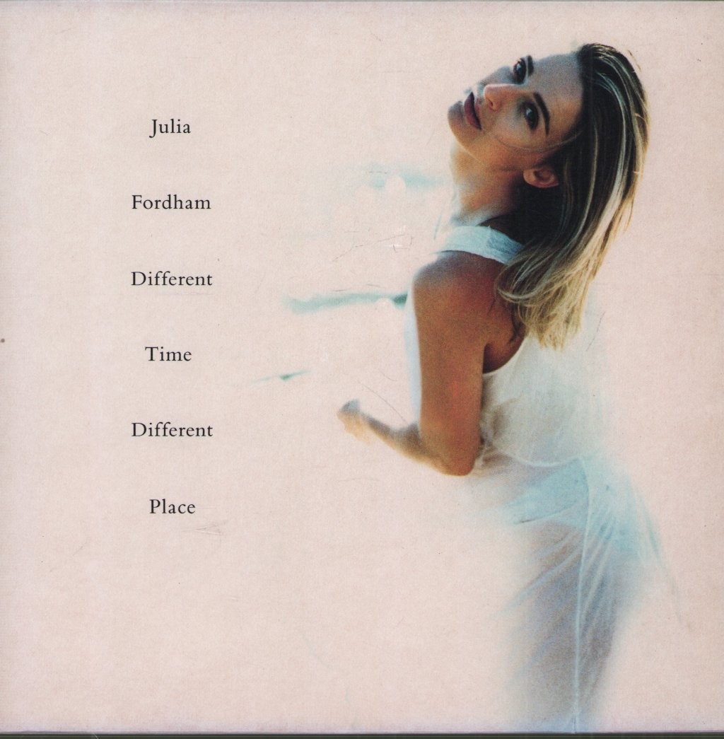 Julia Fordham Different Time Different Place 7"" vinyl UK Circa 1994 7"" with