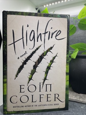 Highfire: A Novel by Eion Colfer Printed HC New Free Ship