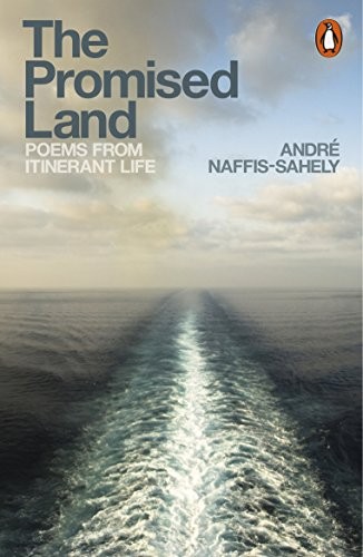 The Promised Land by Andr Naffis-Sahely - - Image 2