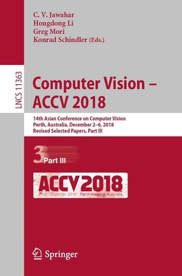 Computer Vision - ACCV 2018 C. V. Jawahar